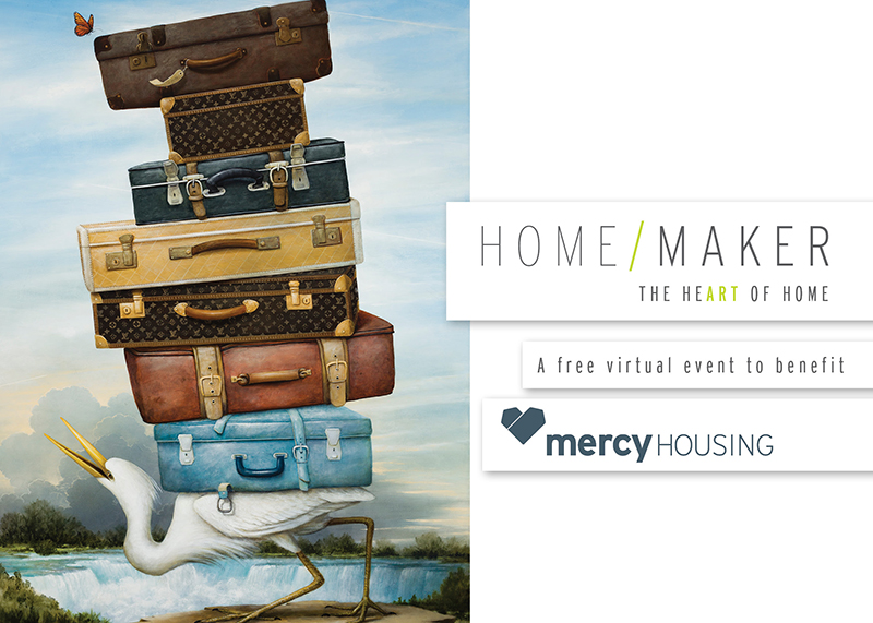 Home Maker the Heart of Home an event to benefit Mercy Housing